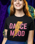 Dance Mood - t-shirt